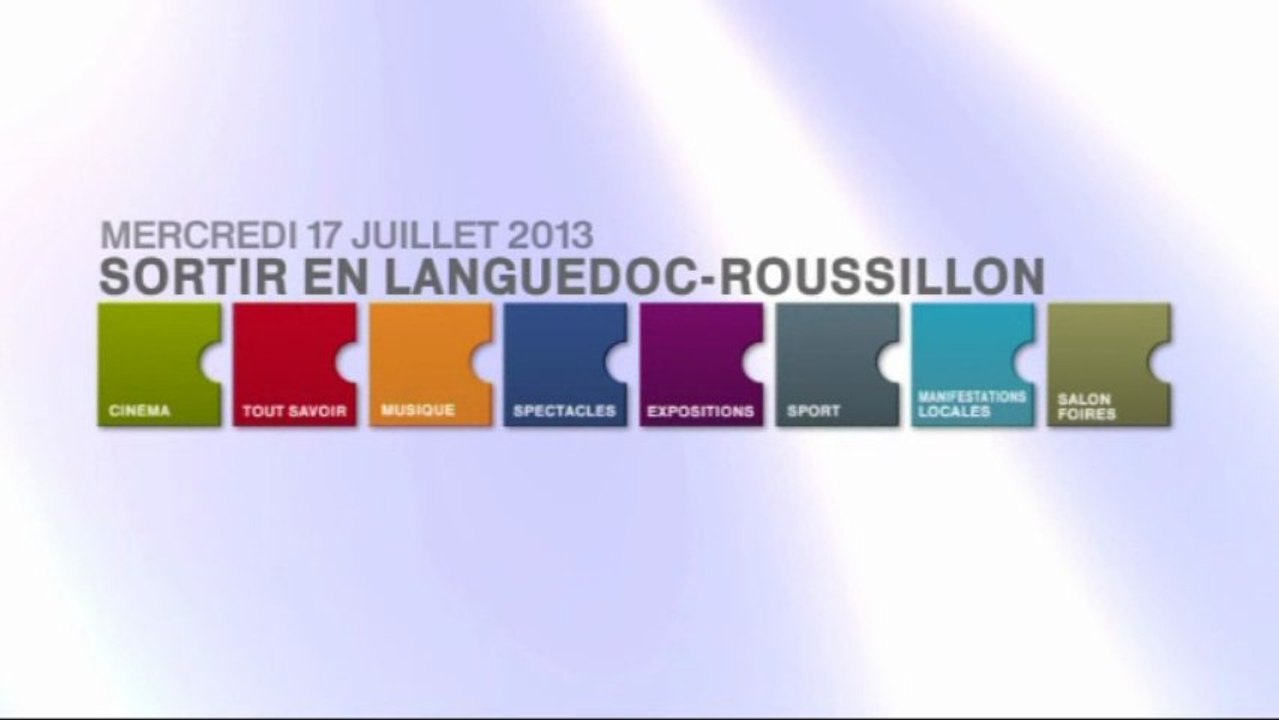 Agenda de vos sorties en Languedoc-Roussillon du 17 juillet 2013