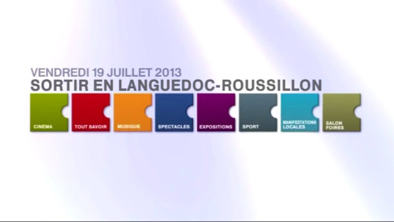 Agenda de vos sorties en Languedoc-Roussillon du 19 juillet 2013