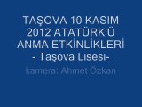 08 Taşova Lisesi 10 Kasım 2012 Atatürkü Anma Kapanış