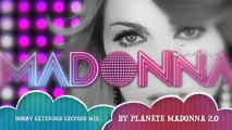 Madonna Sorry (Extended Excuses Mix) BY PLANETE MADONNA 2.0