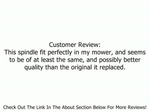 Replacement Spindle Assembly For MTD # 717-0900 , 717-900A , 917-900A Review