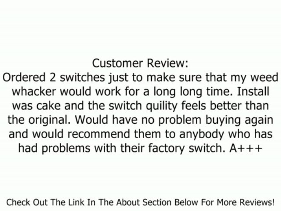 Homelite - Switch Assembly Review