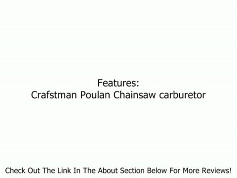 Poulan Husqvarna Craftsman Carburetor Assy 545081885 Review