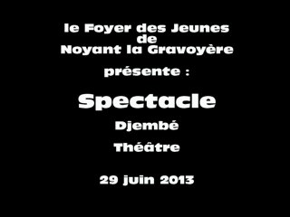 Spectacle djembé théatre 29 juin 2013