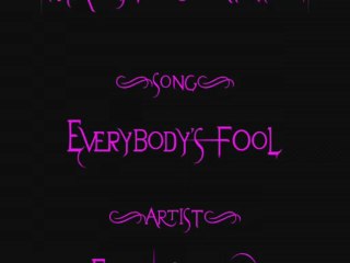 Evanescence-Everybody's Fool Lyrics (Anywhere But Home)