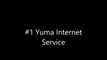Phone Service Yuma Az | Internet Service Yuma Az | Yuma Broadband Internet Service