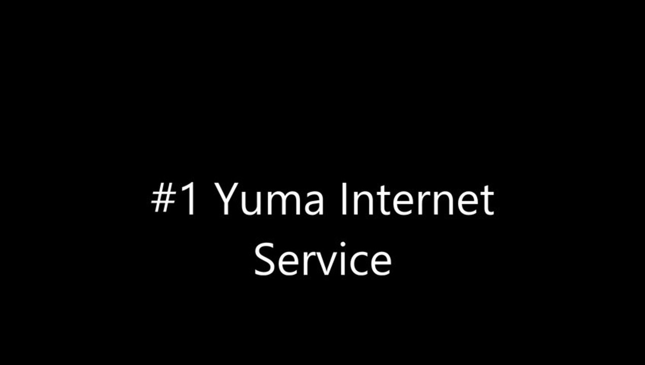 Phone Service Yuma Az | Internet Service Yuma Az | Yuma Broadband Internet Service
