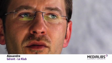 A la rencontre de... Alexandre Mercier, Gérant - Le Klub