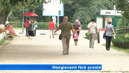 Giurgiuvenii FARA SCOALA