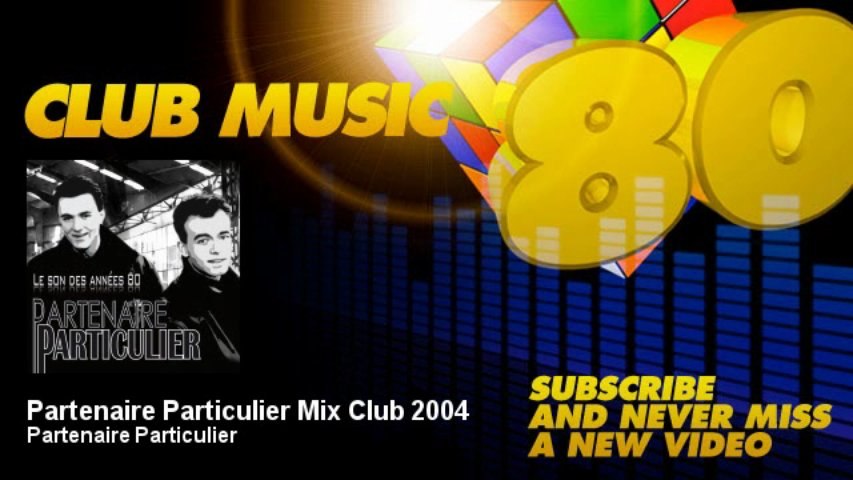 Partenaire Particulier - Partenaire Particulier Mix Club 2004