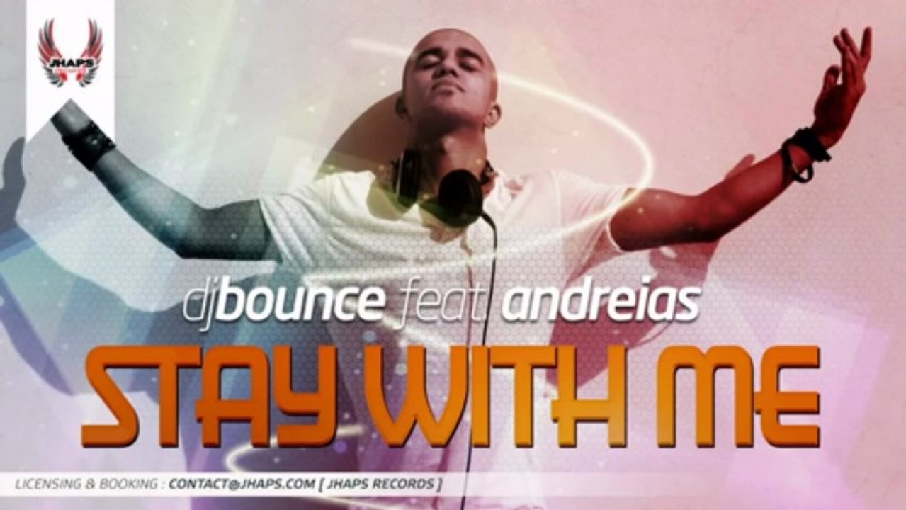 Dj Bounce ft. ANDREIAS -Stay with me