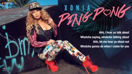 Xonia - Ping Pong (with lyrics)