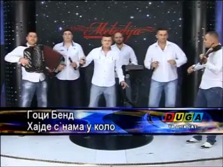 Goci Bend - Hajde s nama u kolo