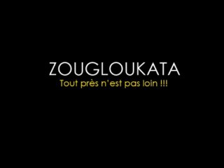 Zougloukata - Tout près n'est pas loin