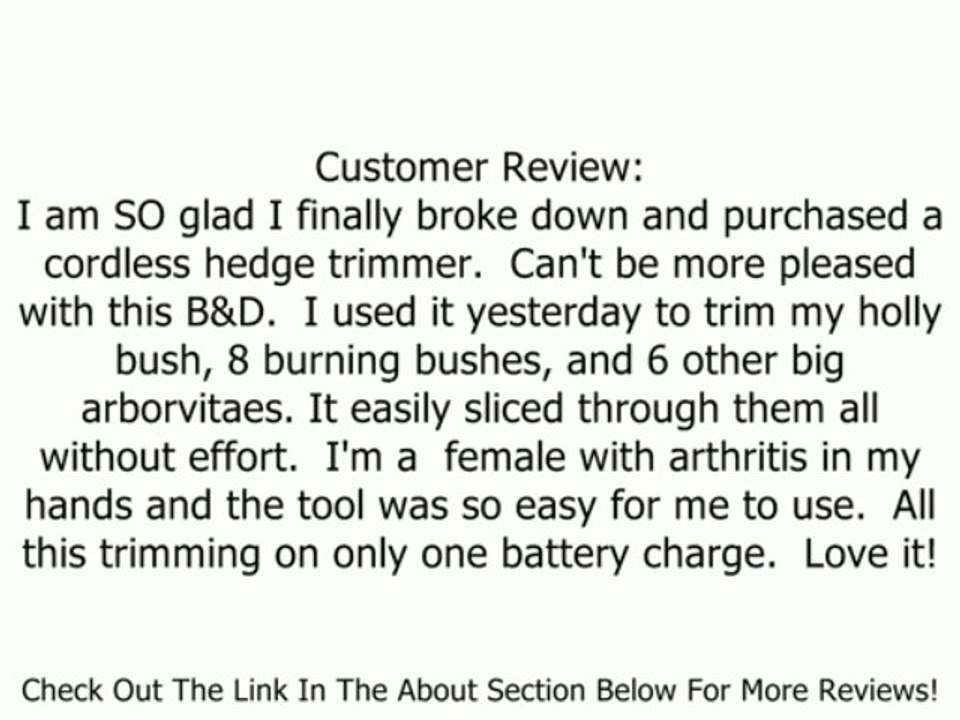 Black & Decker NHT2218 18-Volt Cordless Hedge Trimmer, 22-Inch Review