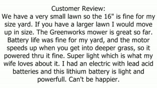 GreenWorks 25322 G-MAX 16-Inch Mower, G-MAX 40V 4 AH Li-Ion Battery and Charger Inc. Review