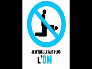 Paris Paris on t'encule pas PSG et OM