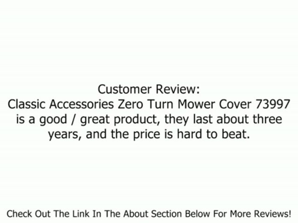 Classic Accessories Zero Turn Mower Cover 73997 Review