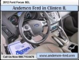 2012 Ford Focus SEL | Anderson Ford serving Bloomington, Decatur and all of Central IL
