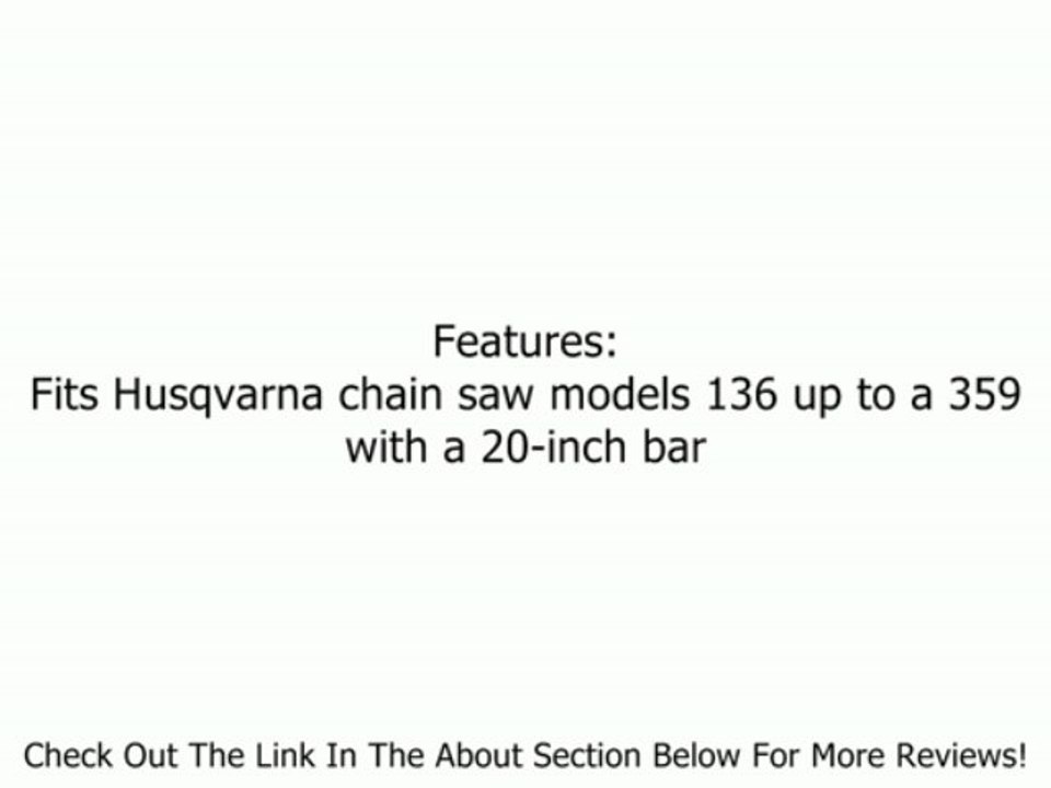 576859101 Husqvarna 505690095 Chain Saw Carrying Bag For Up To 20-Inch Bar Review