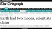 Earth May Have Had Two Moons