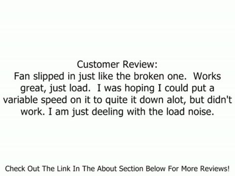 Centrifugal Blower 115 Volts Fasco # 50752-D500 Review