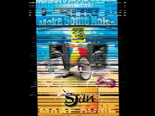 LE SUN  Samedi 13 juillet 2013 "Make some noise tour"