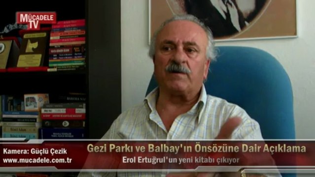 Gezi Parkı ve Balbay'ın Önsözüne Dair Açıklama