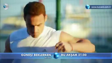 Güneşi Beklerken 1.Bölüm Fragmanı