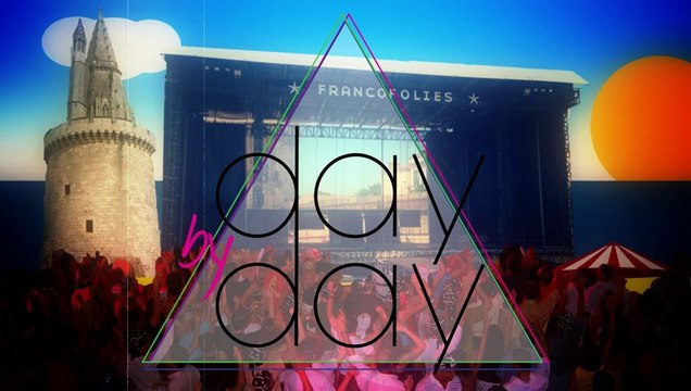DAYbyDAY Francofolies 2013 - TEASER