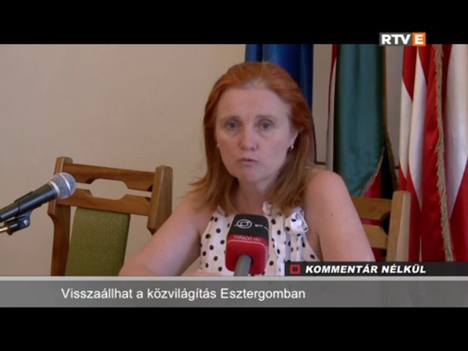 Kommentár Nélkül Visszaállhat a közvilágítás Esztergomban 2013.07.11.
