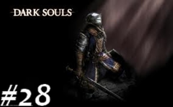 Dark Souls - 28 - Les Catacombes
