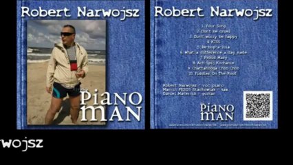 Robert Narwojsz - The Piano Man - live