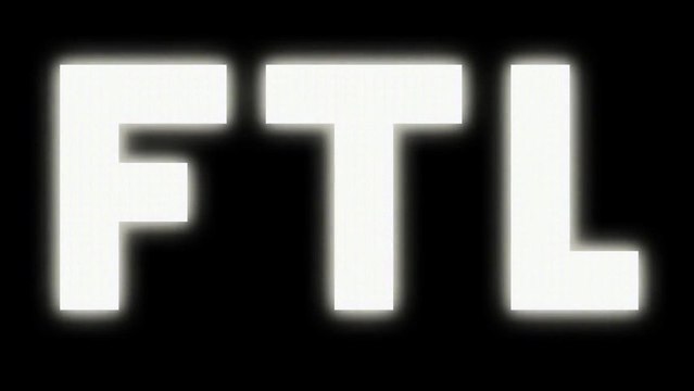 Trailer - FTL Faster than light