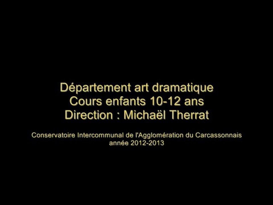 Atelier théâtre 2012/2013 - Initiation - enfants 10-12.ans