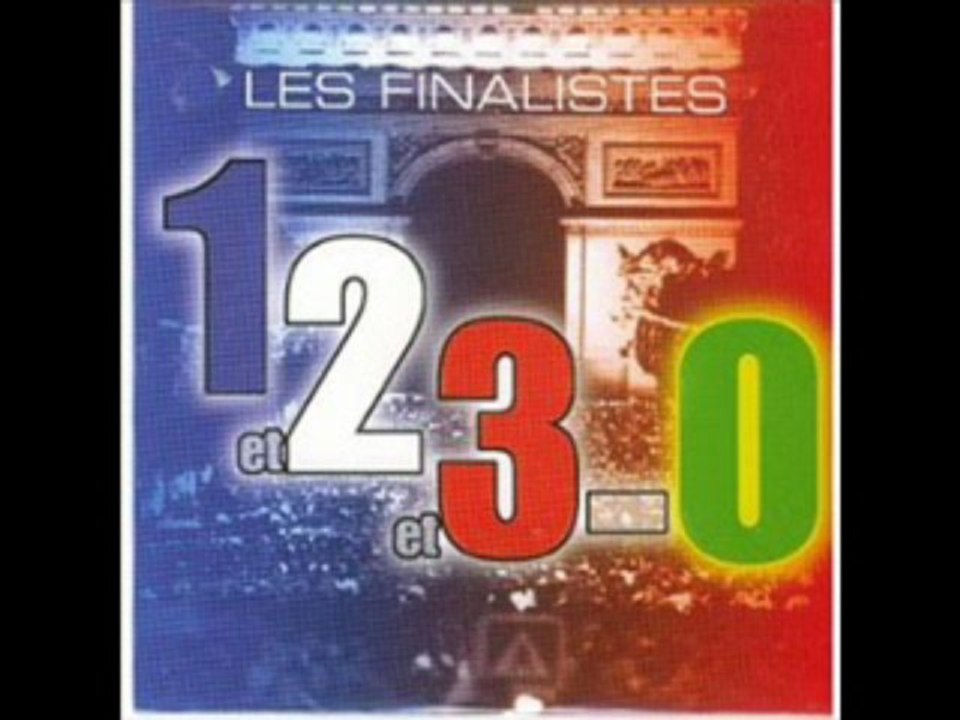 Les Finalistes - 1 et 2 et 3-0