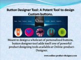Online Product Designer A Customized Solution to Custom Product Designs