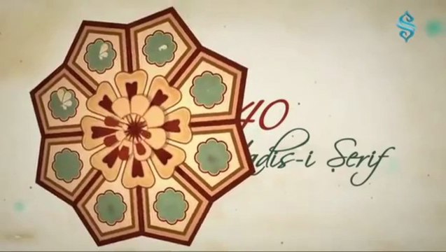 24.Hadis - 40 Hadis-i Şerif
