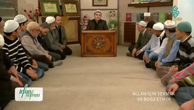 Allah için Sevmek ve Buğz Etmek - İrfan Sofrası
