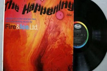 Fire & Ice Ltd."The Happening"1966 US Experimental Psych