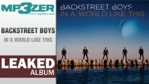 Backstreet Boys In A World Like This Full Album LEAKED [www.mp3zer.com]