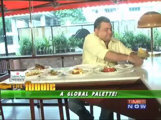 The Foodie- A global palette!(Part 1)