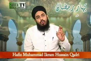 Importance of Fasting in islam Bahar-e-Ramadan (Ep 4) By Hafiz Muhammad Ikram Hussain Qadri