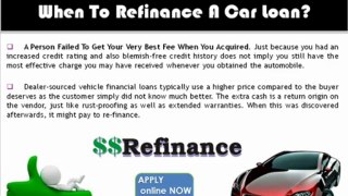 Know When To Refinance Auto Loan From Experts