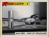 Mani Deiz - Rough Loops - 3 (Kids Of Crackling)
