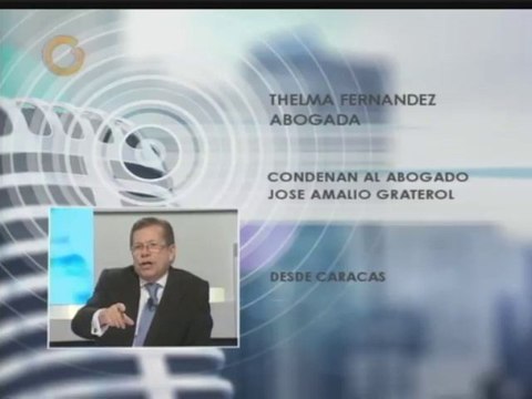 Abogado José Amalio Graterol es condenado a 6 meses de prisión