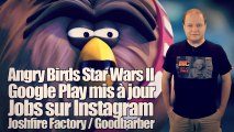 freshnews #476 Google Play. Jobs. Angry Birds. Star Wars II (16/07/13)