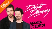 GARNIER ET SENTOU - Dirty Dancing