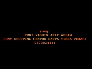 Teri-Yaadein-Atif-Aslam (official song) BY sony shopping centre