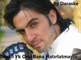 İsmail Yk Onu Bana Hatırlatmayın By Daraske